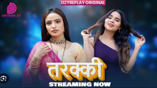 Tarakki 2026 Dzyreplay Hindi XXX Web Series Episode 1 Watch Now