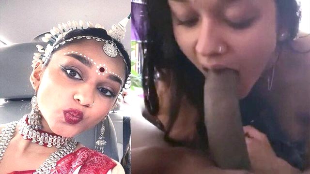Cute Indian NRI Babe Classical Dancer Sucking BBC Full Nude Latest Video